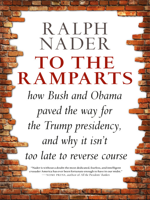 Title details for To the Ramparts by Ralph Nader - Available
